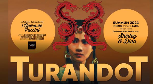 Turandot – G. Puccini – Summum of Grenoble March 31 – April 01, 02, 04