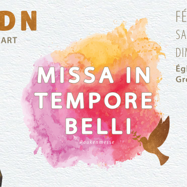 Missa In Tempore Belli (PaukenMesse) – 15, 16 February 2025 Missa In Tempore Belli (PaukenMesse) – 15, 16 February 2025