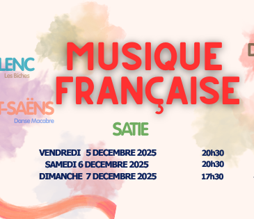 Concerts Musique Française 5, 6, 7 décembre 2025 salle Messiaen